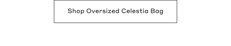 Shop Oversized Celestia Bag