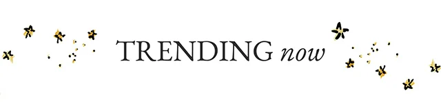 Trending Now