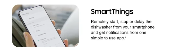SmartThings Remotely start, stop or delay the dishwasher from your smartphone and get notifications from one simple to use app.2
