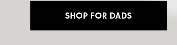Shop for Dads