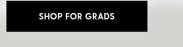 Shop for Grads