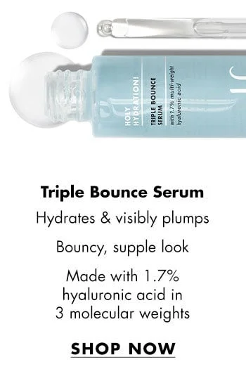 Holy Hydration! Triple Bounce Serum
