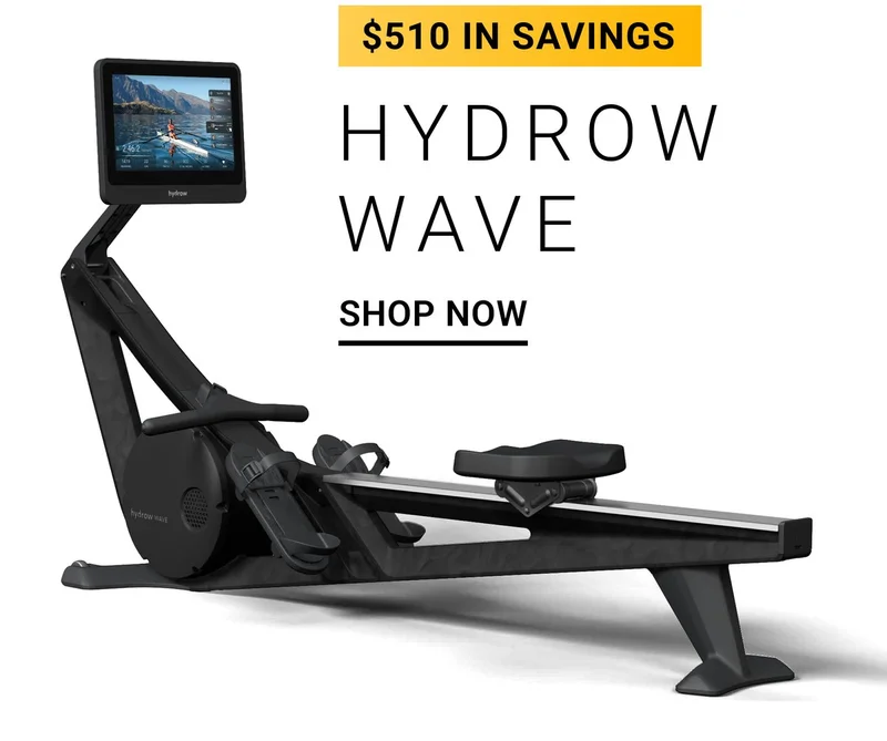 $510 in savings. Hydrow Wave. Shop Now.