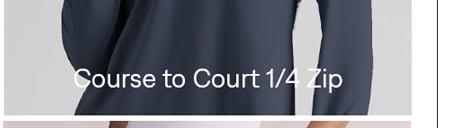 Course to Court 1/4 Zip