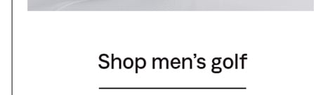 Shop men's golf