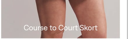 Course to Court Skort