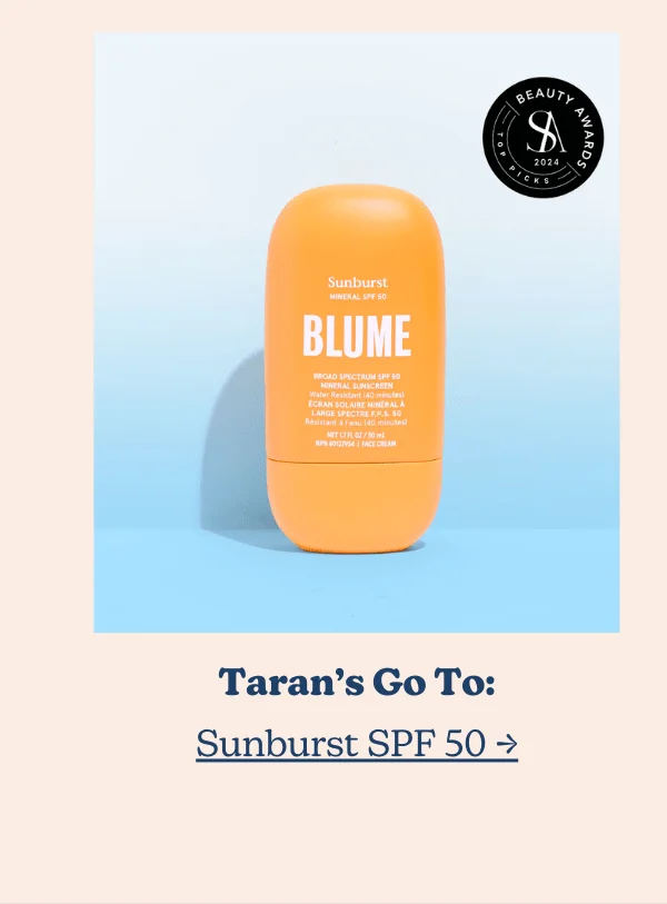 Taran's Go To: Sunburst SPF 50