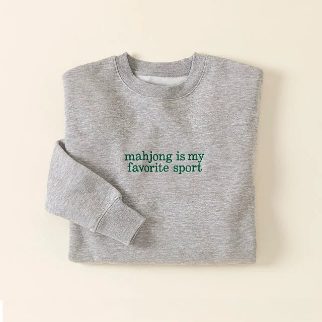 Mahjong is My Favorite Sport Sweatshirt