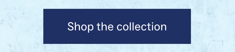Shop the collection