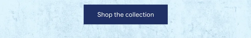 Shop the collection