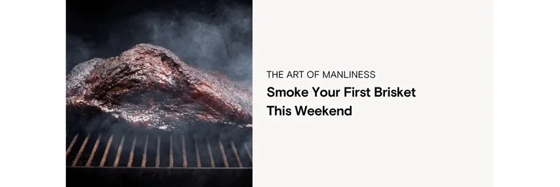 Smoke Your First Brisket This Weekend
