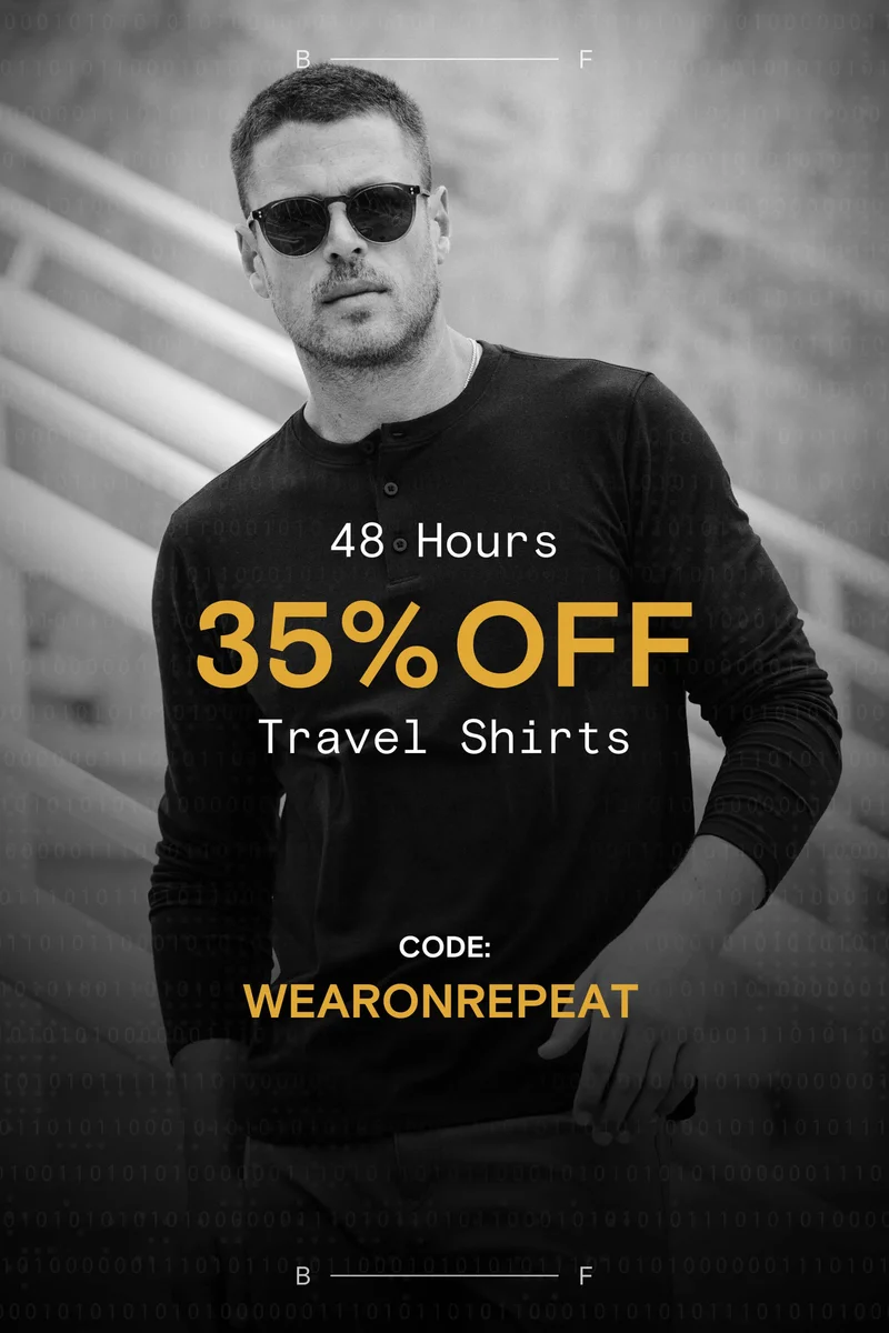48 HOURS: 35% OFF Travel Shirts CODE: WEARONREPEAT All Travel Cotton