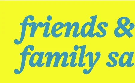friends & family sale