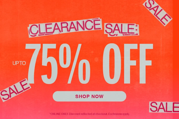 Up to 75% off clearance | Shop Now