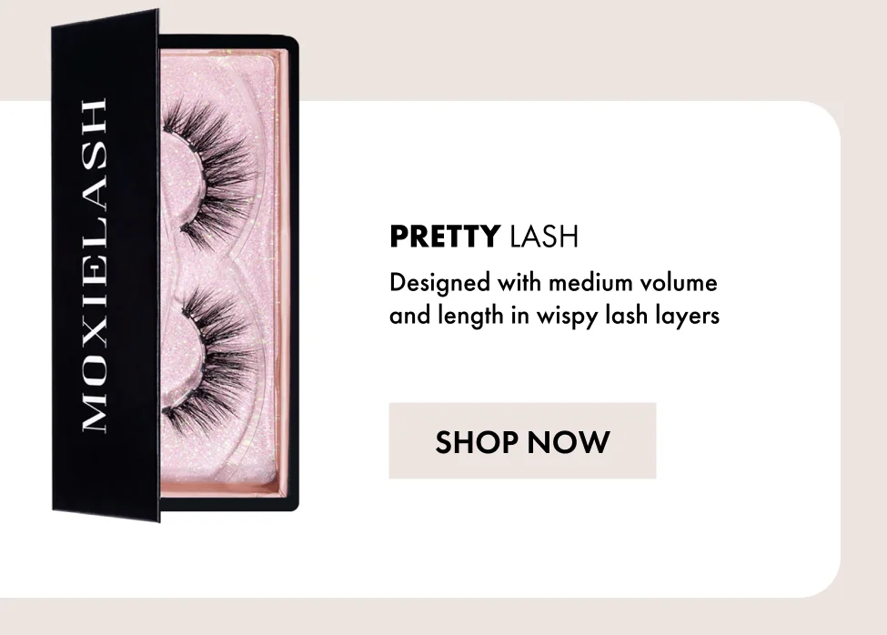Pretty Lash Designed with medium volume and length in wispy lash layers