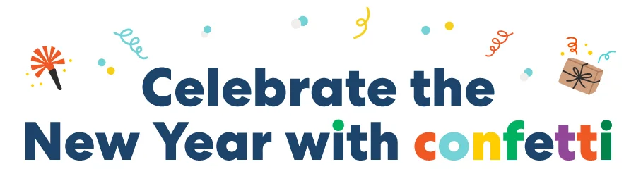 Celebrate the New Year with confetti π Celebrate the New Year with confetti π