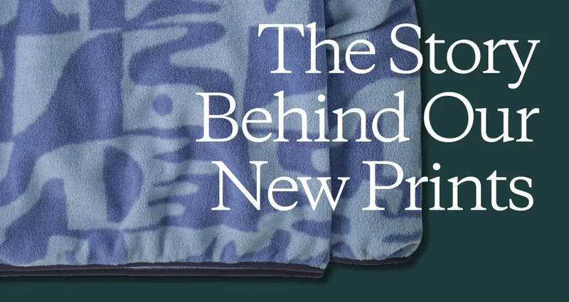 The Story Behind Our New Prints