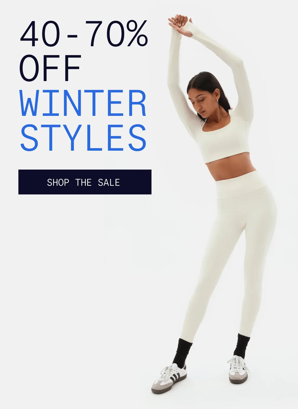 40-70% OFF WINTER STYLES  |  SHOP THE SALE