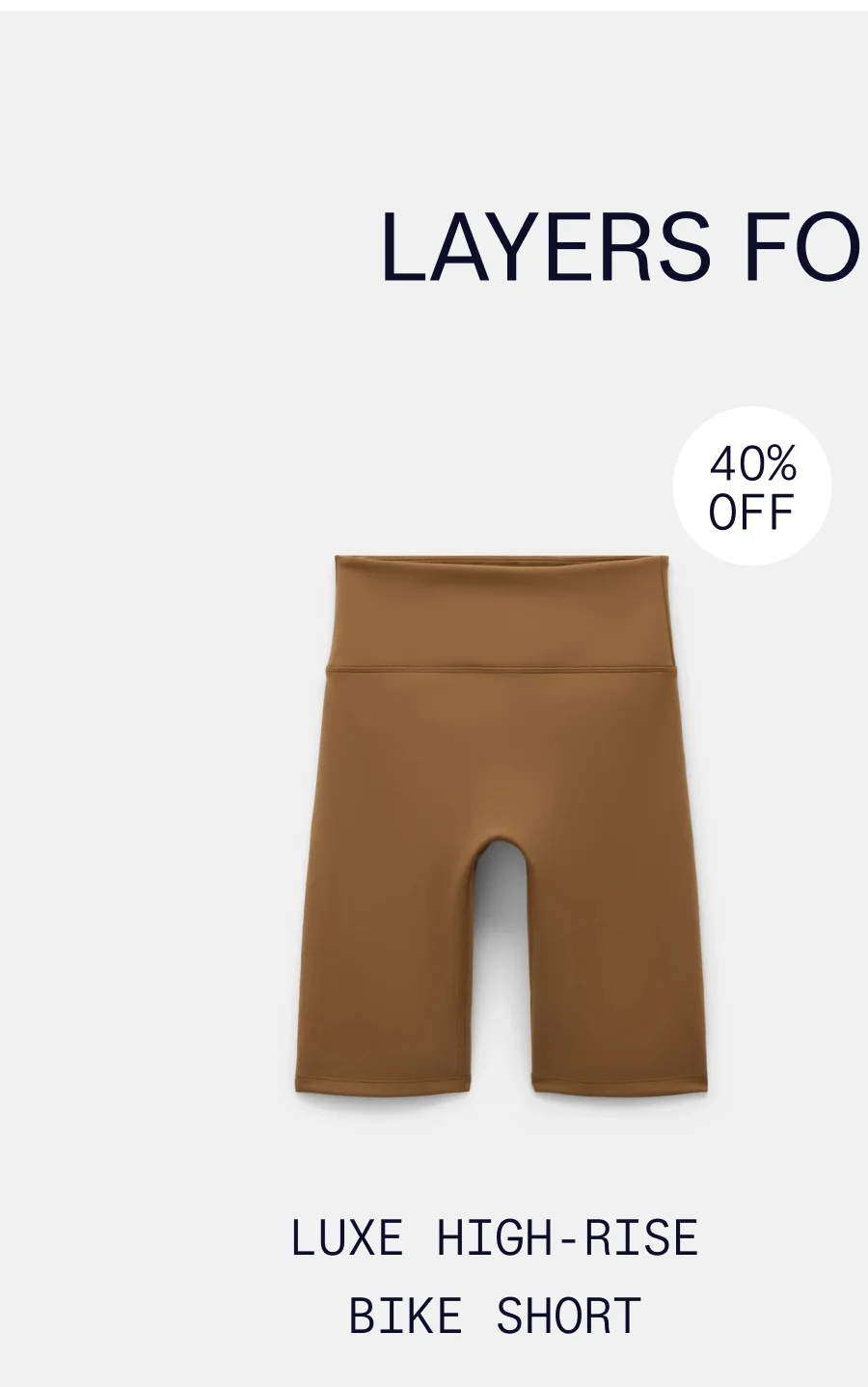 LAYERS FOR THE GYM  |  Luxe High-Rise Bike Short