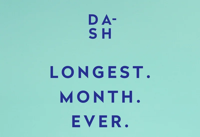 Longest. Month. Ever