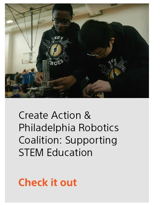 Create Action & Philadelphia Robotics Coalition: Supporting STEM Education | Check it out