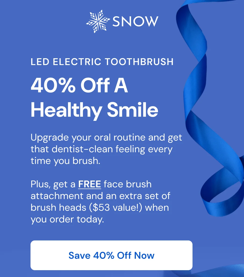 40% off the SNOW LED Toothbrush [SAVE 40% OFF NOW]
