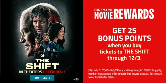 GET A 25 BONUS POINTS WHEN YOU BUY TICKETS TO THE SHIFT THROUGH 12/3 | BUY TICKETS