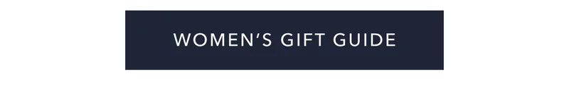 Women's Gift Guide