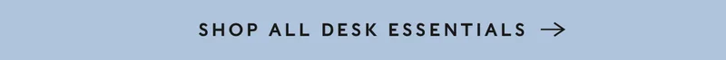 Shop All Desk Essentials