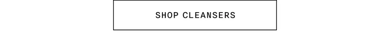 SHOP CLEANSERS