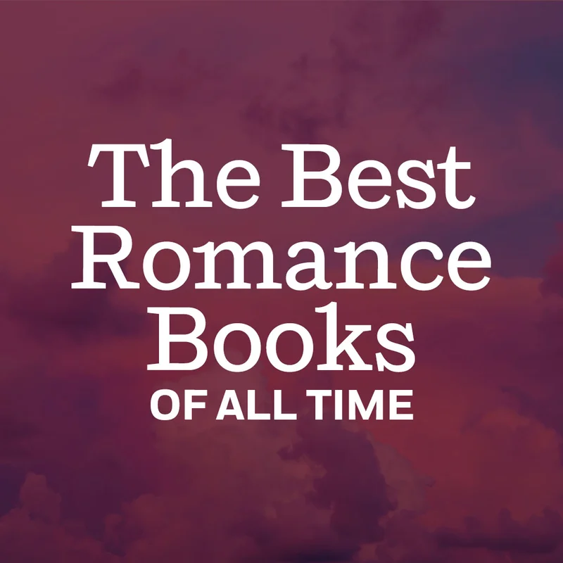The Best Romance Books Of All Time