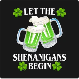 Let The Shenanigans Begin T-Shirt