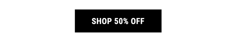 SHOP 50% OFF