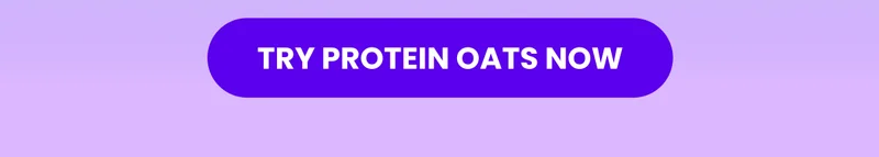 Try Protein Oats Now
