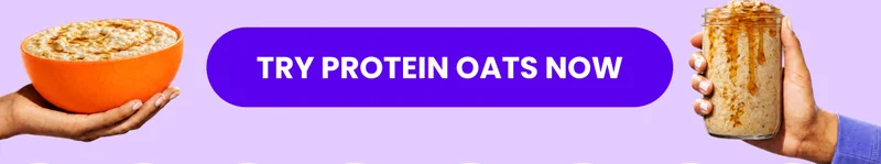 Try Protein Oats Now