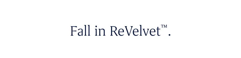 Fall in ReVelvet™.