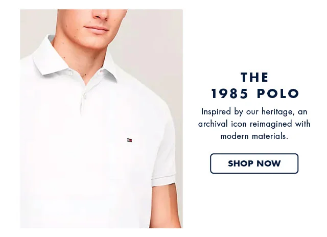The 1985 polo                                             Inspired by our heritage, an archival icon reimagined with Modern materials. Shop now