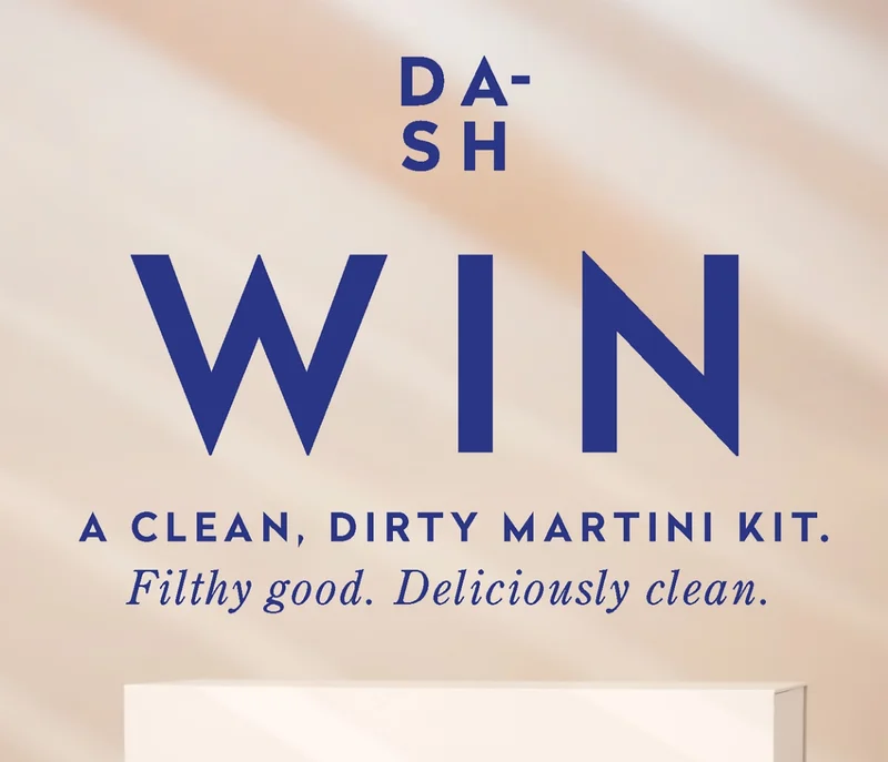 WIN a clean, dirty martini kit.