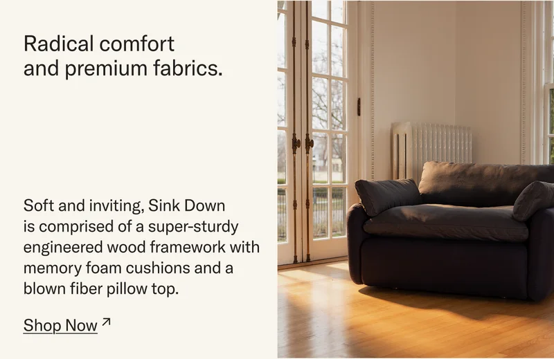 Members save 30% on The Sink Down Sectional