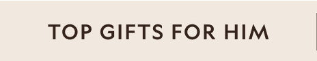 Gifts for Him