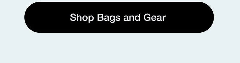 Shop Bags and Gear