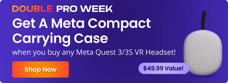 Double Pro Week | Get A Meta Compact Carrying Case | Shop Now