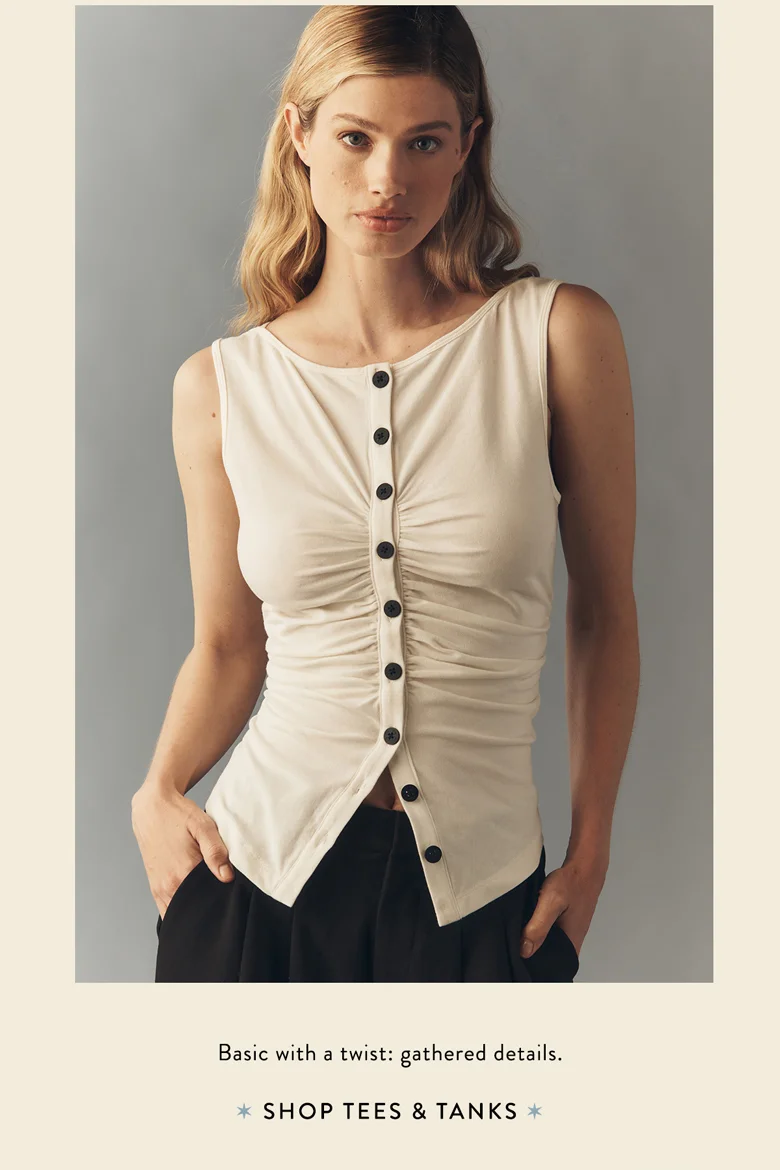 basic with a twist: gathered details. shop tees and tanks