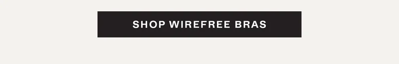 Shop Wirefree Bras