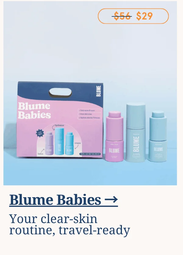 Blume Babies: Your clear-skin routine, travel-ready