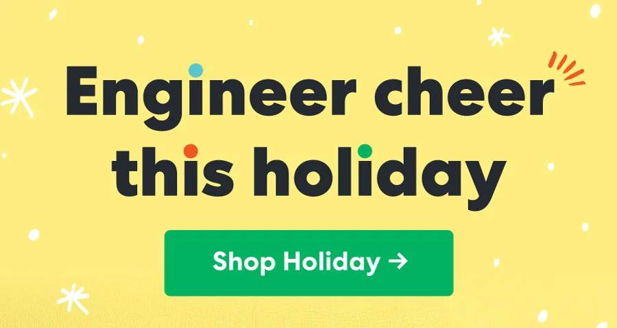 Engineer cheer this holiday