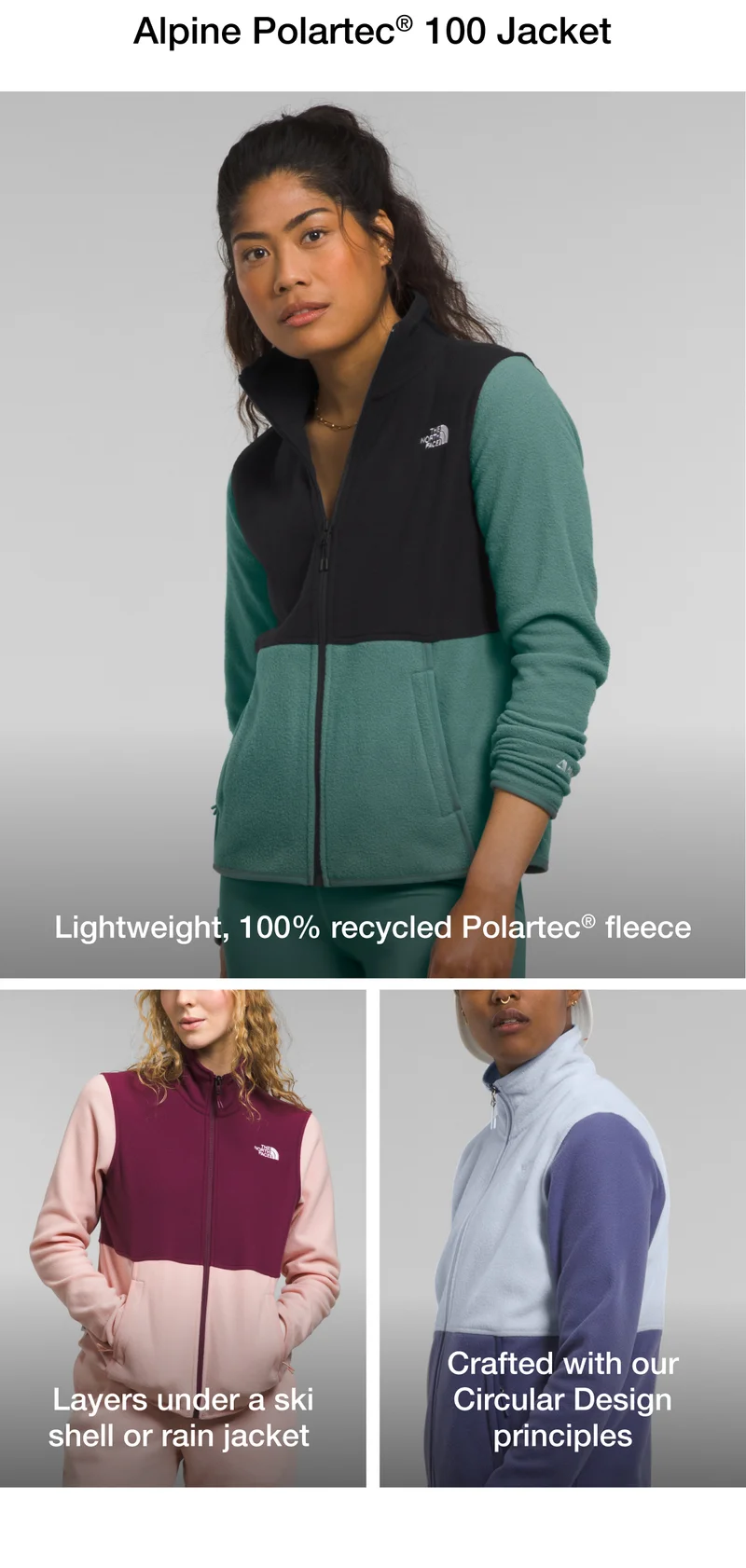 Alpine Polartec 100 Jacket. Lightweight, 100% recycled Polartec fleece. Layers under a ski shell or rain jacket. Crafted with our Circular Design principles