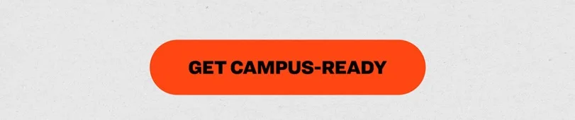Get Campus-Ready