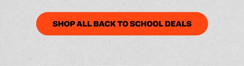 Shop All Back To School Deals