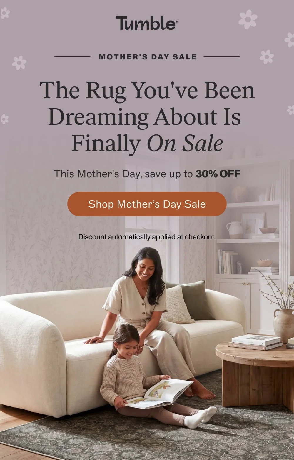 [ SHOP MOTHER'S DAY SALE ]